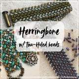 Herringbone with Two-Holed Beads: June 21, 10:30am | Class Sign Up