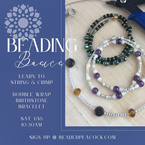 Learn to Crimp! - Double Wrap Birthstone Bracelet | Sat. Jan 18 10:30am | Class Sign Up